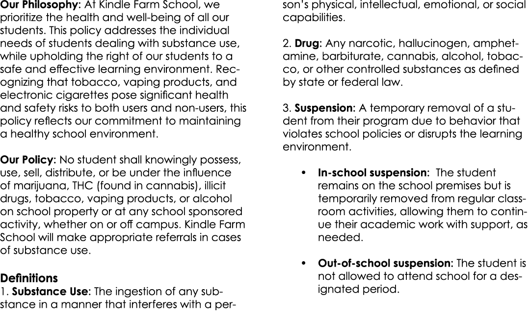 Our Philosophy: At Kindle Farm School, we prioritize the health and well being of all our students. This policy addre...