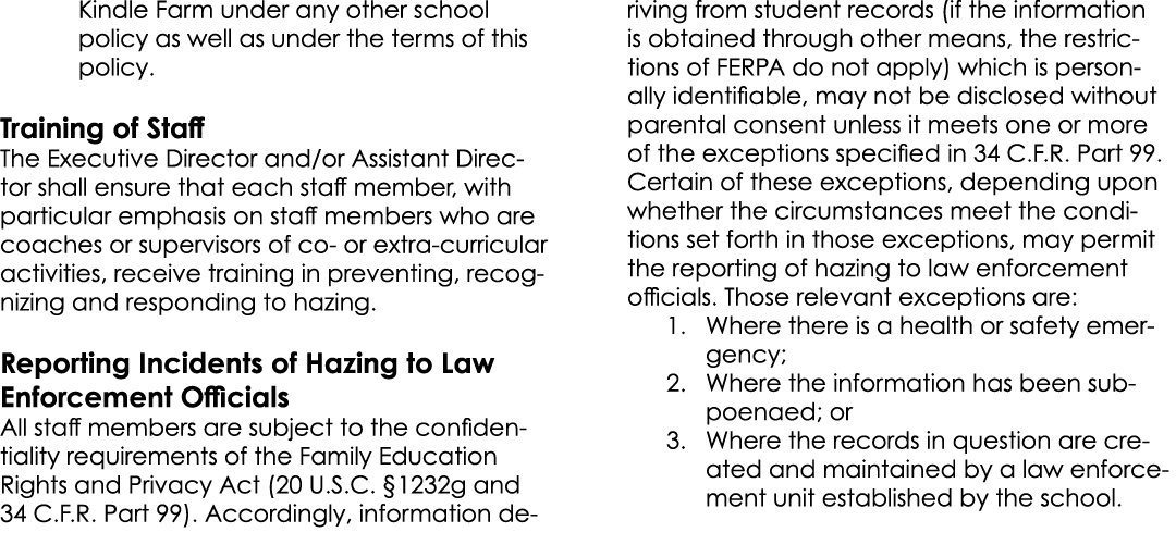 Kindle Farm under any other school policy as well as under the terms of this policy. Training of Staff The Executive ...