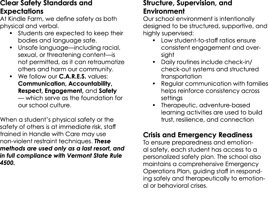 Clear Safety Standards and Expectations At Kindle Farm, we define safety as both physical and verbal. • Students are ...